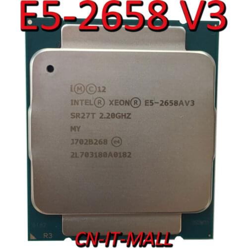 Intel Xeon E5-2658 V3 QS CPU 2.2GHz 30M 12 Core 24 Threads LGA2011-3 Processor