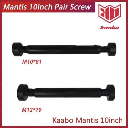 Kaabo Mantis M10*81 M12*79 Pair Screw Bolt Front And Rear Swing Arm Butt For Kaabo Mantis 10inch Scooter