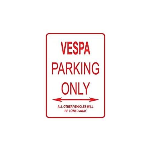 BIN SHANG Vespa Parking ONLY Aluminum Street Sign 8 x 12 inch