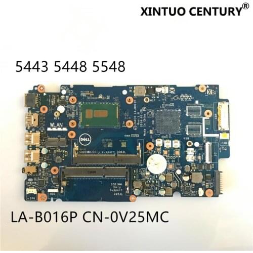 CN-0V25MC 0V25MC V25MC LA-B016P For Dell inspiron 5448 5548 5443 ZAVC1 Laptop Motherboard W/ I5-5200U DDR3 100% tested working