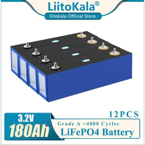 12PCS LiitoKala 3.2v 180Ah lithium battery deep 4000 cycle for diy 12v 24v 36V 48V Solar energy storage RV Solar Panel caravan