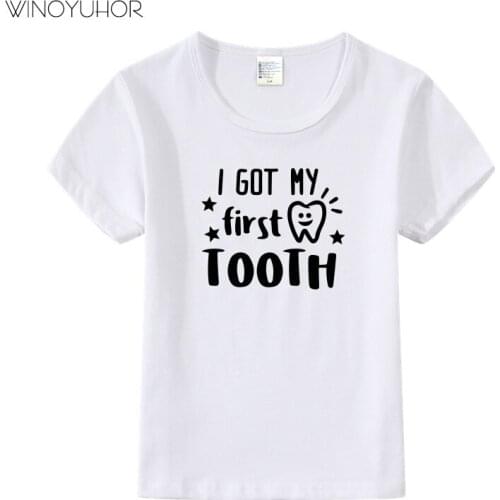 I Got My First Tooth Funny Print T Shirt Baby Kids 2020 New Summer Short Sleeve T-shirt Cotton Boys Girls Casual O-neck Tops Tee