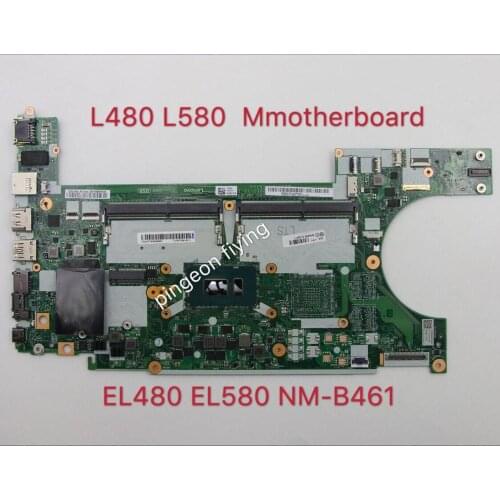 EL480 EL580 NM-B461 for Lenovo Thinkpad L480 L580 CPU I5 motherboard notebook 100% test ok