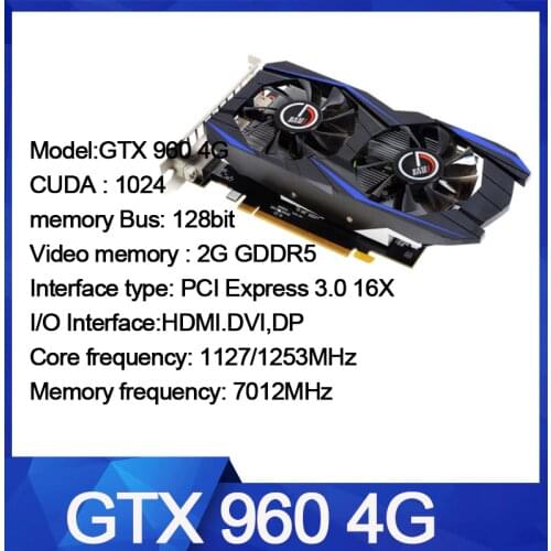 Video Card GTX960 2GB 4GB 128Bit GDDR5 Graphics NVIDIA Cards With PCIE 16X HDMI DVI ,RX 560 GTX1050Ti 4G GTX 1060 3G 6G