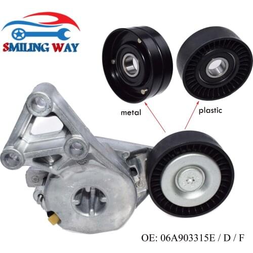 Belt Tensioner Pulley 06A903315D 06A903315E For Audi Skoda Seat VW A3 TT Jetta Golf Bora Passat GTI EOS Beetle 1.6 1.8T 2.0