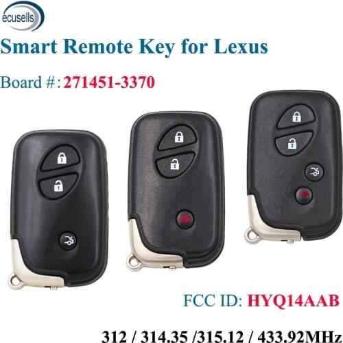 312/314/315/433MHz Fit For Lexus IS250 IS350 GS350 LS460 2009 2010 2011 Smart Remote Car Key 4D Chip 271451-3370 E FCC: HYQ14AAB
