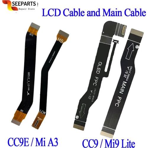 Motherboard LCD Display Connector Flex Cable For Xiaomi Mi CC9 / Mi9 Lite FPC Main Board Flex Mi CC9E / A3 LCD MainBoard Cable