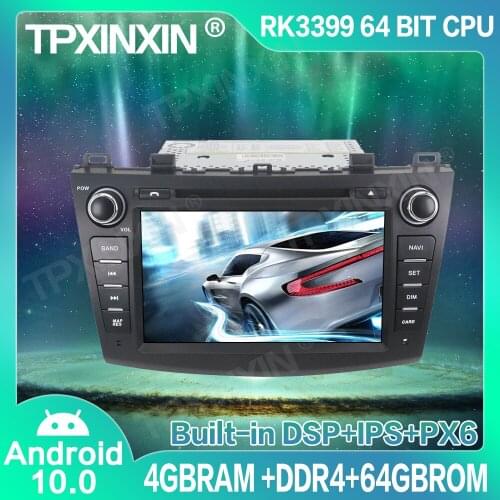 4+64G DSP PX6 Android 10.0 For Mazda 3 2009-2012 Car DVD GPS Navigation Player Car Multimedia Player Head Unit Tape Recorder IPS