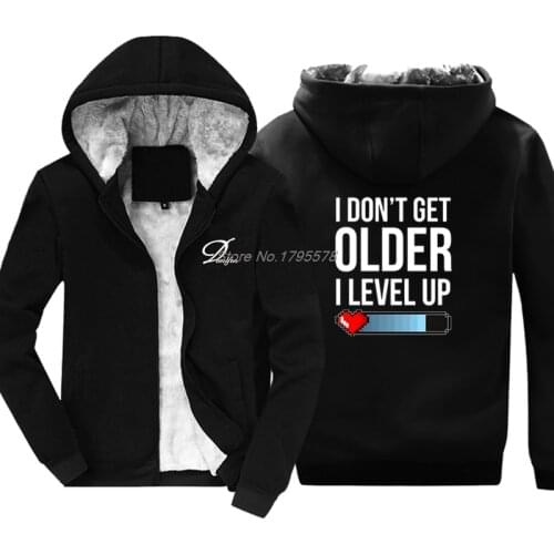 I Don't Get Older I Level Up Novelty Gamer Gaming Sweatshirt Brand Clothing Jackets Casual Top Winter Fashion Men Cotton Hoodie