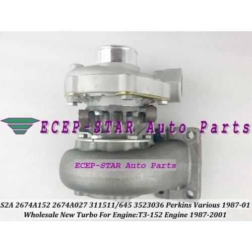S2A 2674A152 2674A027 311511 311645 3523036 Turbo Turbine Turbocharger Fit For Perkin s Various 1987-2001 Engine T3-152 T3 152