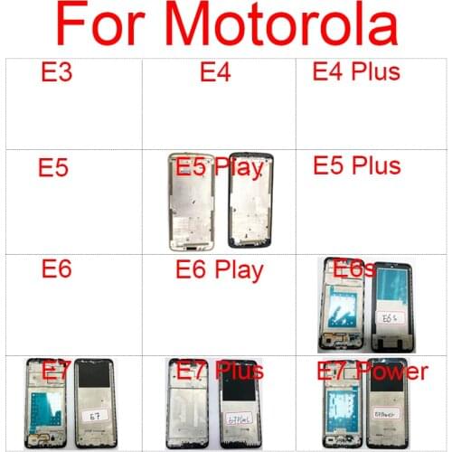 Middle Frame For Motorola Moto E3 E4 E5 E6 E7 Play Plus E6S E7 Power Middle Housing Bezel Plate Cover Case Replacement Parts