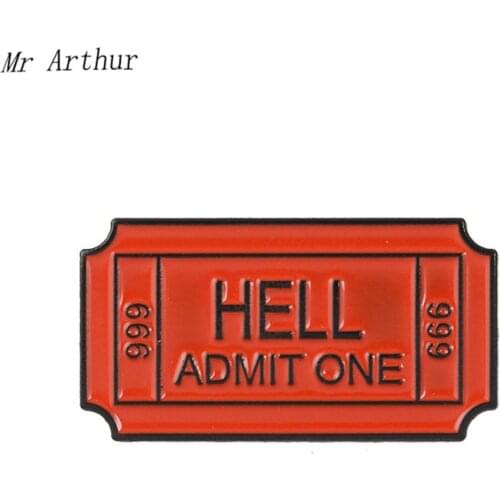 Movie Ticket Stub Coupon Enamel Pin HELL ADMIT ONE999 Brooch Backpack Clothes Lapel Fashion Jewelry Gift for Friends
