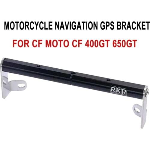 CF 650GT 400GT Navigation Bracket For CF MOTO CF 650 GT 400 GT GPS Mount Smartphone GPS Holder CF650GT CF400GT