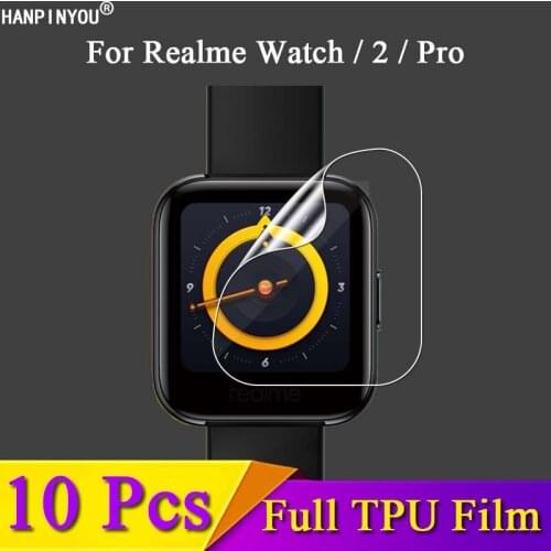 10Pcs For Realme Watch / 2 Pro Smart Watch Ultra Clear Slim Soft TPU Full Cover Screen Protector Protective Film -Not Glass