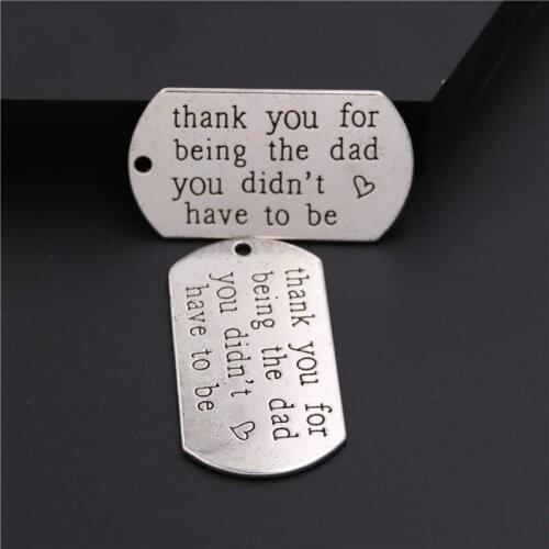 2pcs Silver Color Thank You For Being The Dad You Didn't Have To Be Charms Pendant Family Jewelry Thanks Giving Gift A372