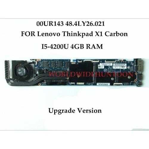 High quality FOR Lenovo Thinkpad X1 Carbon Laptop Motherboard FRU:00UR143 Upgrade Version 48.4LY26.021 I5-4200U 4GB 100% Tested