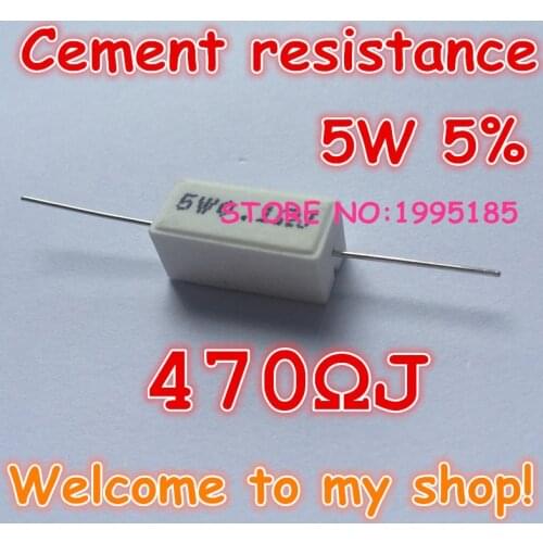 10pcs/lot 5W 5% 470R J 470 Ohm Ceramic Cement Power Resistor
