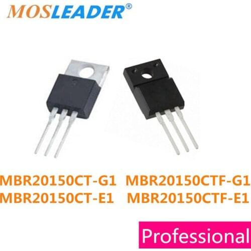 Mosleader 50PCS MBR20150CT-G1 MBR20150CT-E1 TO220 MBR20150CTF-G1 MBR20150CTF-E1 TO220F MBR20150CTG1 MBR20150CTE1 MBR20150CTF