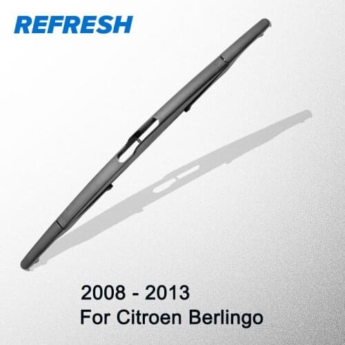 REFRESH Rear Wiper Blade for Citroen Berlingo 14" 2008 2009 2010 2011 2012 2013