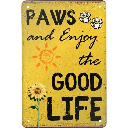 Vintage Metal Tin Signs Paws and Enjoy The Good Life for Home Coffee Wall Bar Art Decor Sign Inspirational Quotes 12x8 inches