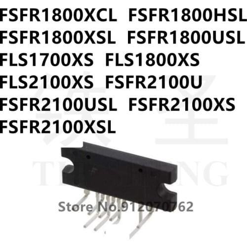 10PCS FSFR1800XCL FSFR1800HSL FSFR1800XSL FSFR1800USL FLS1700XS FLS1800XS FLS2100XS FSFR2100U FSFR2100USL FSFR2100XS FSFR2100XSL
