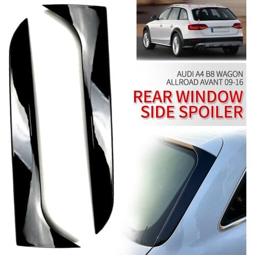 For audi a4 B8 wagon Allroad Avant 09-16 rear window side spoiler Wing Roof Lip ABS Strip Trim Cover Back car sticker accessorie