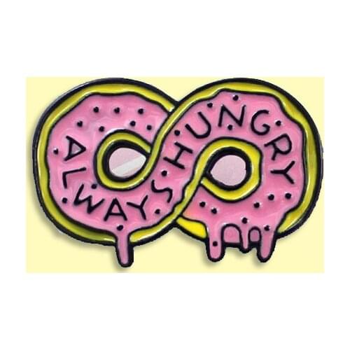 ALWAYS HUNGRY Donut Enamel Pin Number 8 Badge Brooch Backpack Clothes Lapel Pin Food Jewelry Gift for Friends Kids