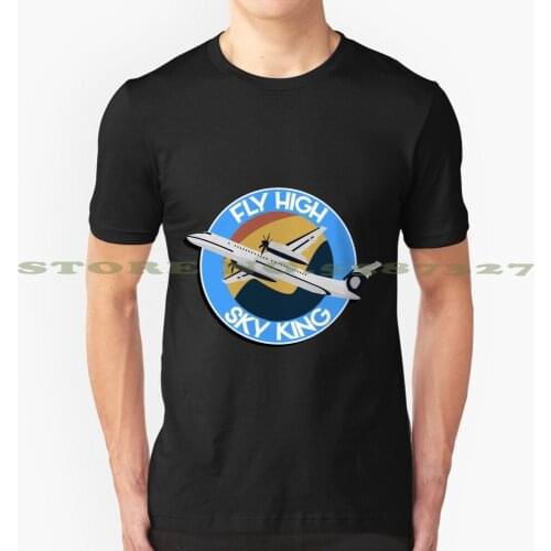 Fly High , Sky King Cool Design Trendy T-Shirt Tee Fly High Sky King Skyking 4Chan Reddit Deviantart Alaskan Q400 Airplane