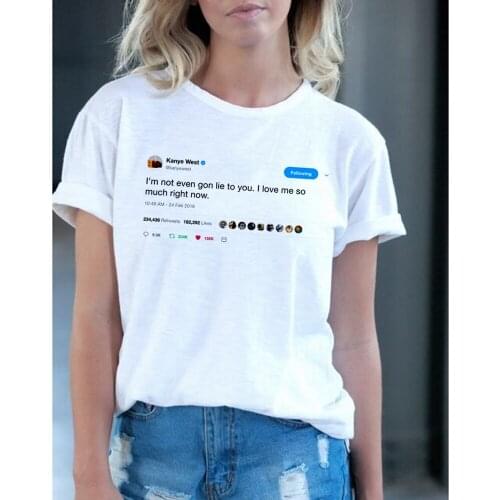 I'm Not Even Gon Lie To You I Love Me So Much Graphic Tees Women Aesthetic Tumblr Female Summer O-Neck Tops Streetwear Clothing