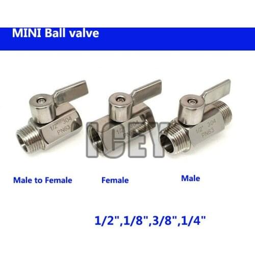 2 way ball valve MINI Ball valve Stainless steel SS304 1/8 1/4 3/8 1/2 BSP NPT Female male for water oil acid 2 way ball valve