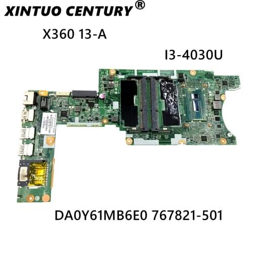 FOR HP Pavilion Hp X360 13-A 13-B laptop motherboard DA0Y61MB6E0 767821-001 767821-501 WITH I3-4030U 100% fully tested