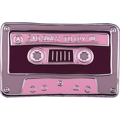 Sad songs to cry to Tape Badge Music is waht makes this whole thing less painful