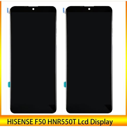 Original 6.52 INCH LCD For HISENSE F50 HNR550T LCD Display Touch Screen Digitizer Assembly LCD Display
