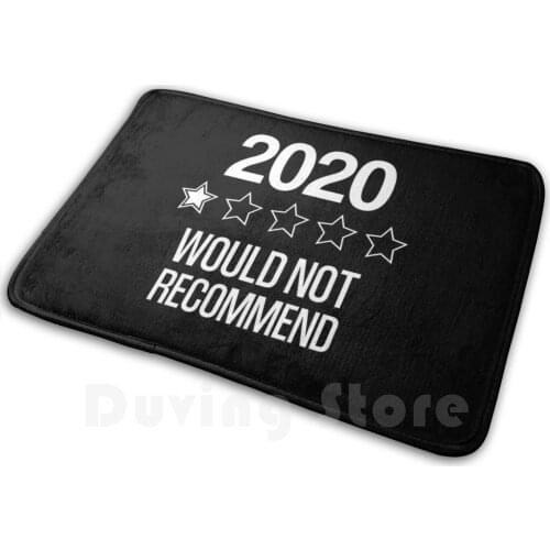 2020 Would Not Recommend Mat Rug Carpet Anti-Slip Floor Mats Bedroom 2020 My Year 1 Star Rating One Star Rating Would Not