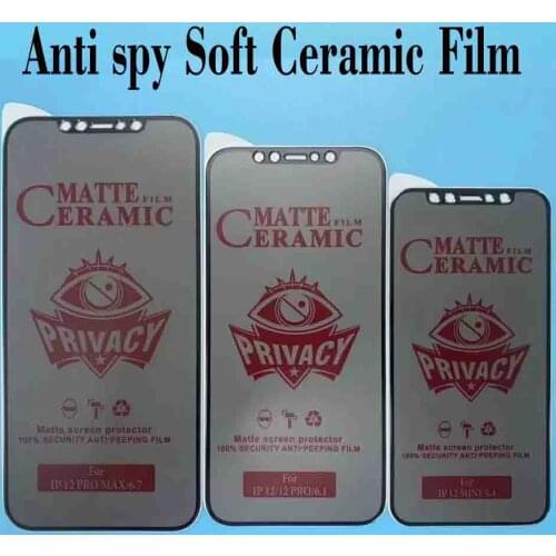 10pcs/lot Soft Ceramic Antispy Screen Protector For iPhone 12 11 Pro Max Mini X XS Max XR 7 8 6 Plus Privacy Protective Film