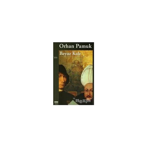 White Castle by Orhan Pamuk Beyaz Kale Best Books from Turkey Here u are