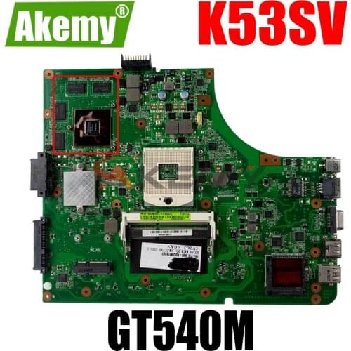 AKEMY K53SV Motherboard For ASUS K53SM K53S A53S X53S P53S K53SJ K53SC Laptop Motherboard rev3.0/3.1/2.9 GT540M Test