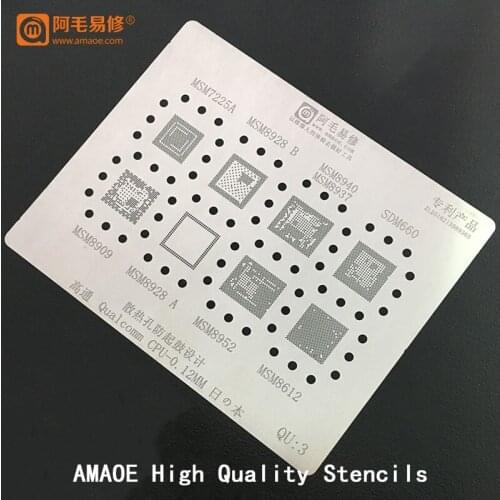BGA Reballing Stencil For Qualcomm CPU MSM7225 MSM8928 MSM8940/8937 SDM660 MSM8909 MSM8994 MSM8952 MSM8974 MSM8960 MSM8612