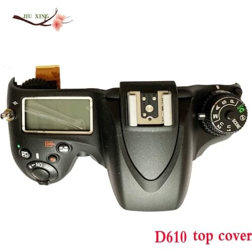 Original nikon D610 Top Cover Case Shell with Flash Board Top LCD Button Flex Cable SLR Camera Repair Part