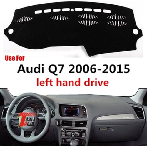 TAIJS Factory 3 Colors Car Dashboard Cover Mat Fit for Audi Q7 2006 2007 2008 2009 2010 2011 2012 2013 2014 2015 Left Hand Drive