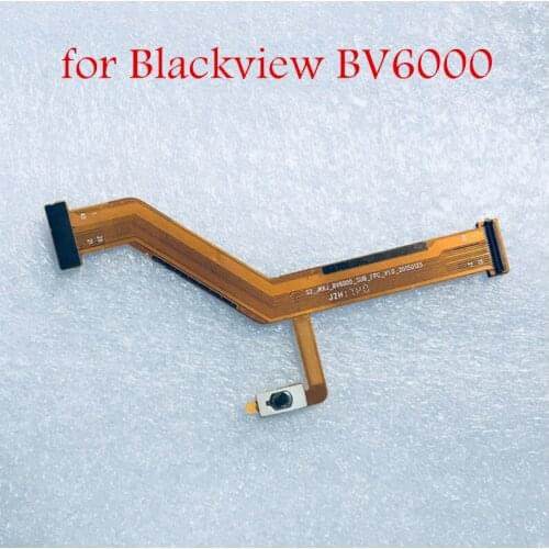 For Blackview BV6000 MainBoard Flex Cable Main board Motherboard Connect LCD Ribbon Flex for Blackview BV6000s Repair Parts