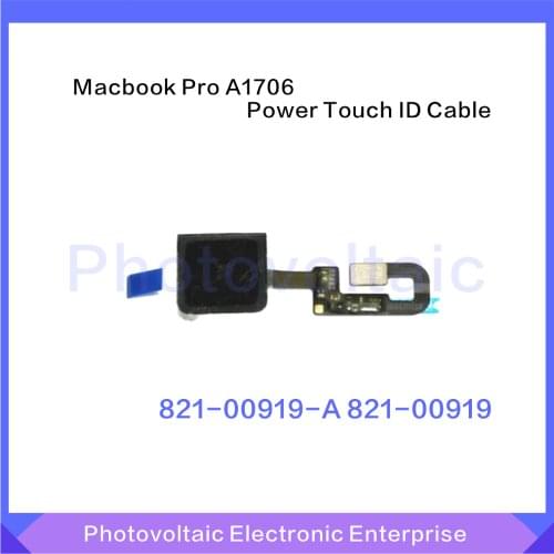Original A1706 Power Touch Button Replacement 821-00919-A 821-00919 For Macbook Pro A1706 Touch ID Cable 2016 2017 00919-A