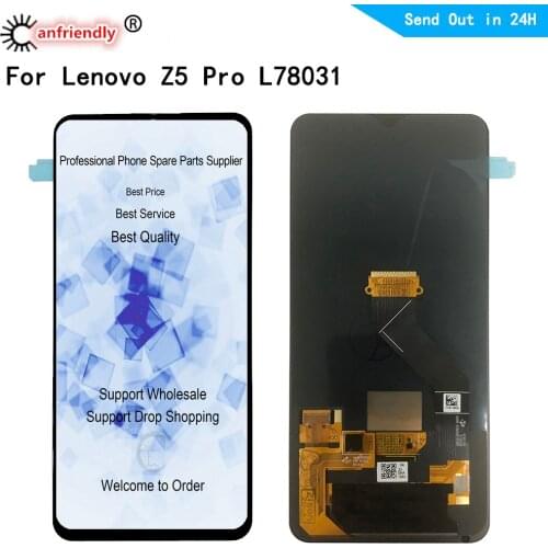 AMOLED LCD For Lenovo Z5 Pro L78031 LCD Display+Touch panel Screen Replacement Digitizer Assembly repair lcds For Lenovo Z5pro