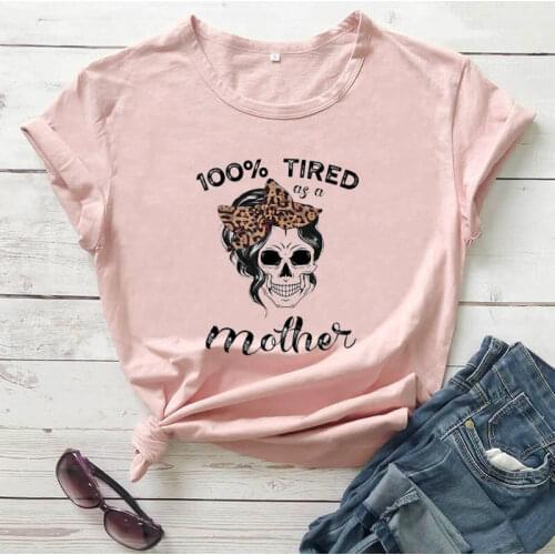 Tired as a mothe Skull Leopard Print T-Shirt New Arrival Colored Print Funny T Shirt mom life shirt gift for mom 100%cotton