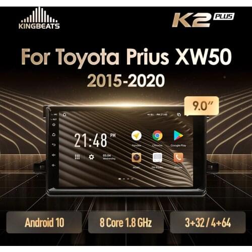 KingBeats Android 10 Octa-Core head unit HU 4G in Dash Car Radio Multimedia Video Player Navigation GPS For Toyota Prius XW50 2015 - 2020 no dvd 2 din Double Din Android Car Stereo 2din