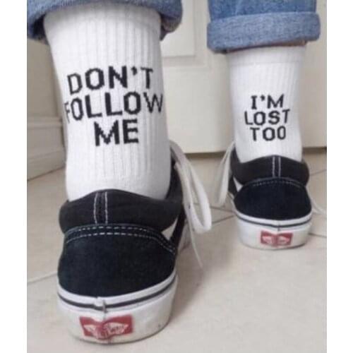 Don't Follow Me I'm Lost Too Creative High Quality Harajuku Fashion Men Woman street Cotton Unisex happy Funny socks Christmas