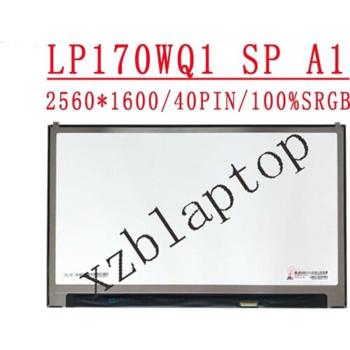LP170WQ1-SPA1 LP170WQ1 SPA1 17.0" inch 2560*1600 Replacement Original 100% Testing Laptop LCD Matrix Screen for LG Brand Display