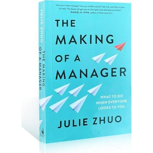 The Making of A Manager By Julie Zhuo Economic Management Leadership In English Original Adult Books