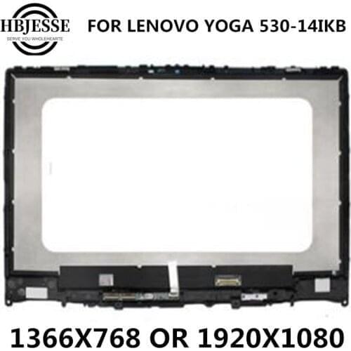 14" LCD Display with Touch Screen assembly For Lenovo Yoga 530-14 Yoga 530-14IKB 530-14ARR 81H9 81EK 81FQ series 1366 OR 1920