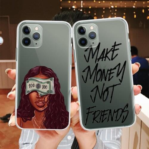 YIKS MAKE MONEY Not Friends Kash Afro Black Girl Phone Case For iPhone 11 Pro 12 XR X XS MAX SE20 7 8 6Plus Clear Silicone Coque